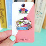 All My Books Are Smut Lapel Pin