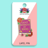 Easily Distracted By Books Lapel Pin