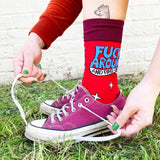 Fuck Around And Find Out Socks - Unisex Large