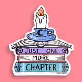 Just One More Chapter Sticker