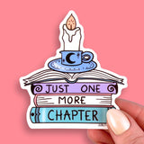 Just One More Chapter Sticker