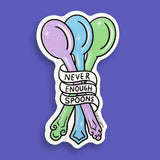 Never Enough Spoons Sticker