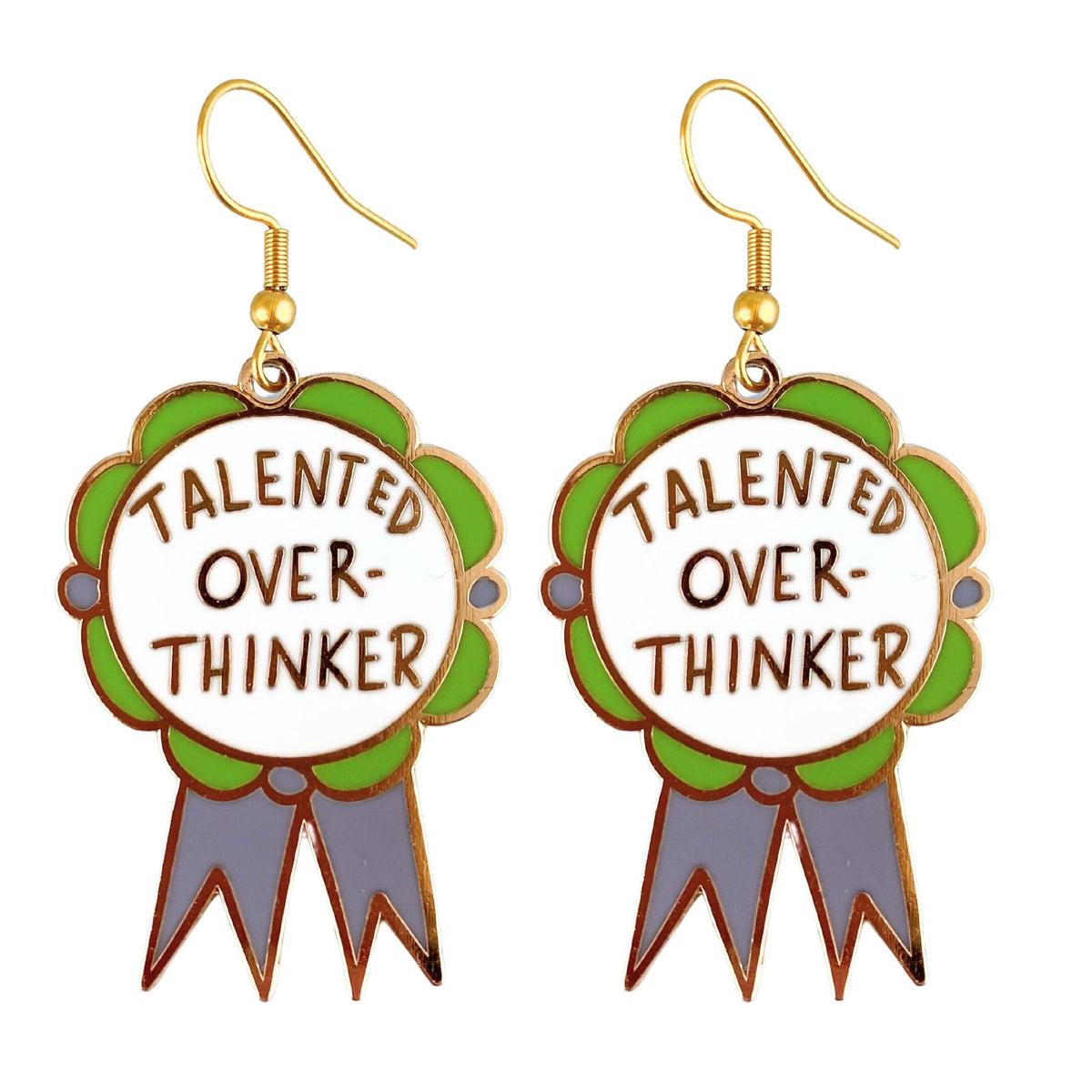 Talented Over-Thinker Earrings