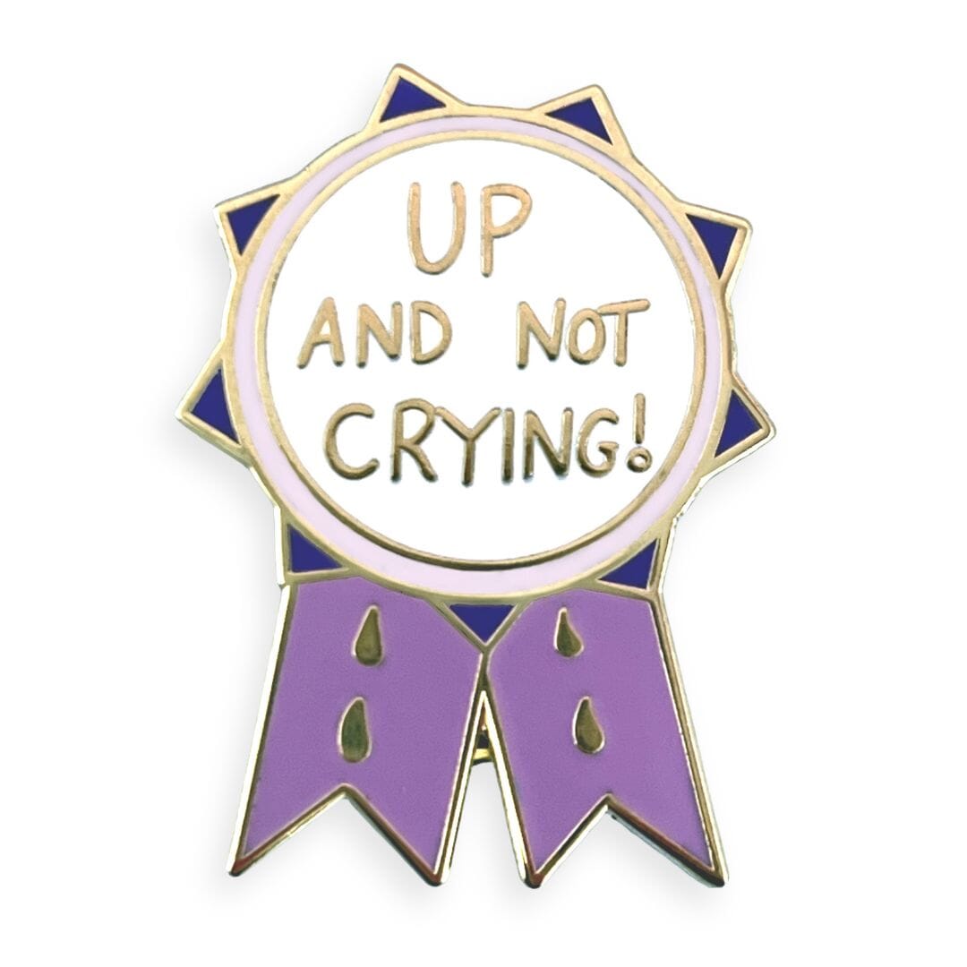 Up And Not Crying Award Lapel Pin