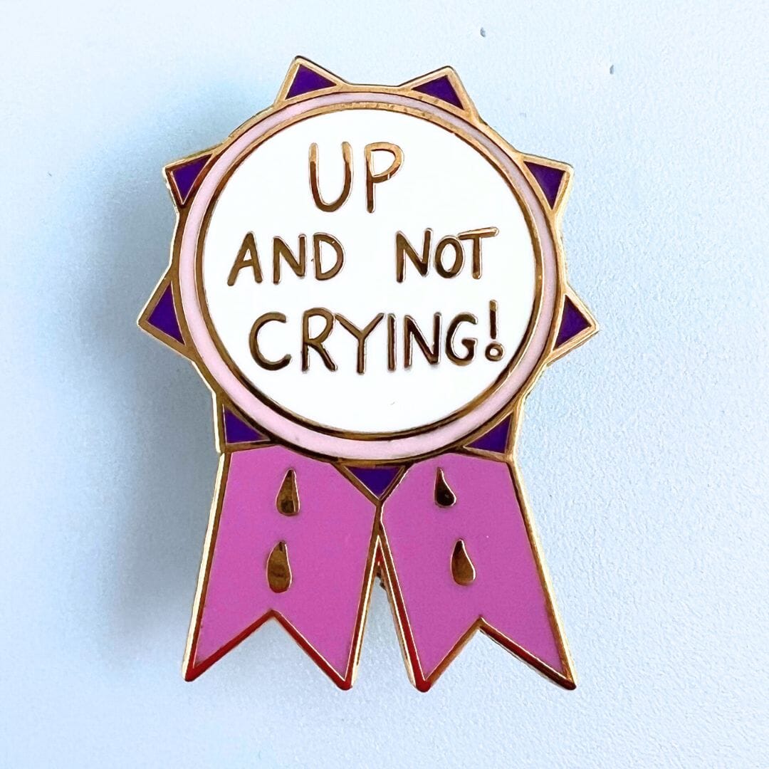 Up And Not Crying Award Lapel Pin