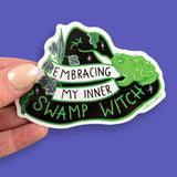 Embracing My Inner Swamp Witch Sticker