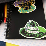 Embracing My Inner Swamp Witch Sticker