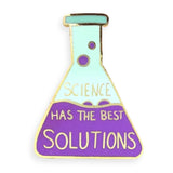 Science Has The Best Solutions Lapel Pin