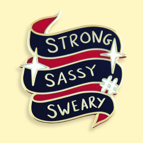 Strong Sassy Sweary Lapel Pin