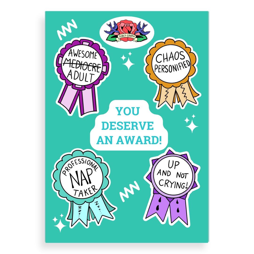 You Deserve An Award A6 Sticker Sheet