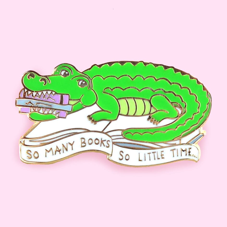 So Many Books - So Little Time Crocodile Lapel Pin