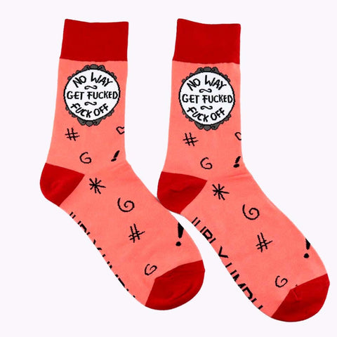 No Way Get Fucked Fuck Off Socks - Unisex Medium