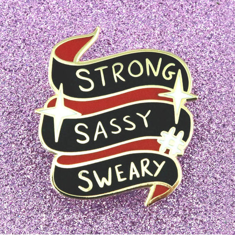 Strong Sassy Sweary Lapel Pin