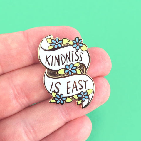 Kindness Is Easy Lapel Pin