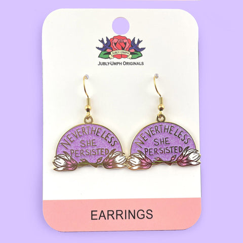 Nevertheless She Persisted Earrings