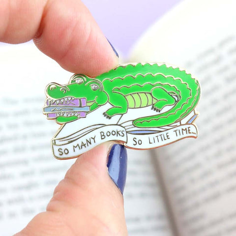 So Many Books - So Little Time Crocodile Lapel Pin