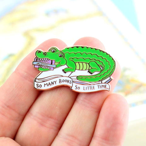 So Many Books - So Little Time Crocodile Lapel Pin